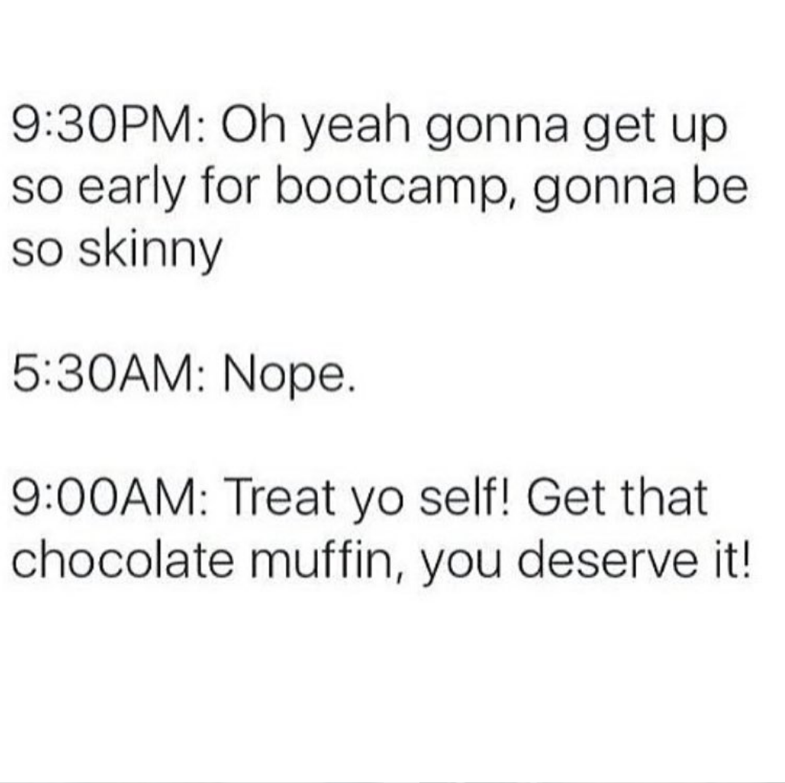 bootcamp skinny exercise muffin treat yo self