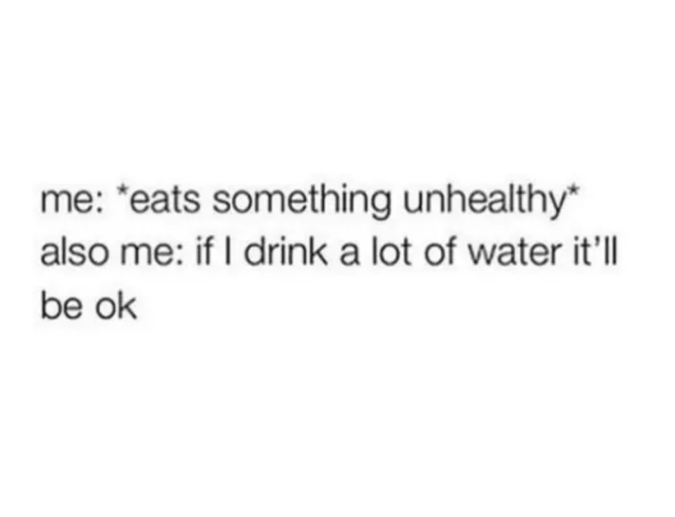 drink lots of water